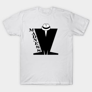 Madness T-Shirt